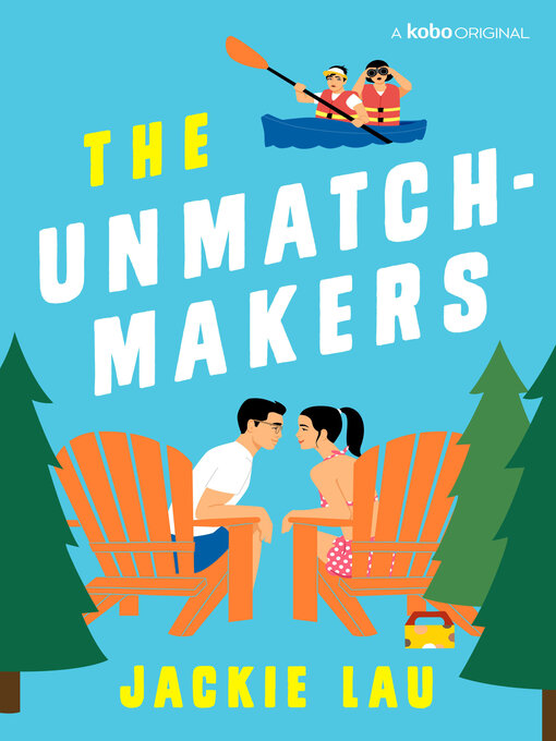 Title details for The Unmatchmakers by Jackie Lau - Available